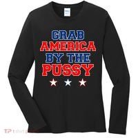 Grab America By The Pussy Donald Trump President Women's Long Sleeve Shirt thumb 0