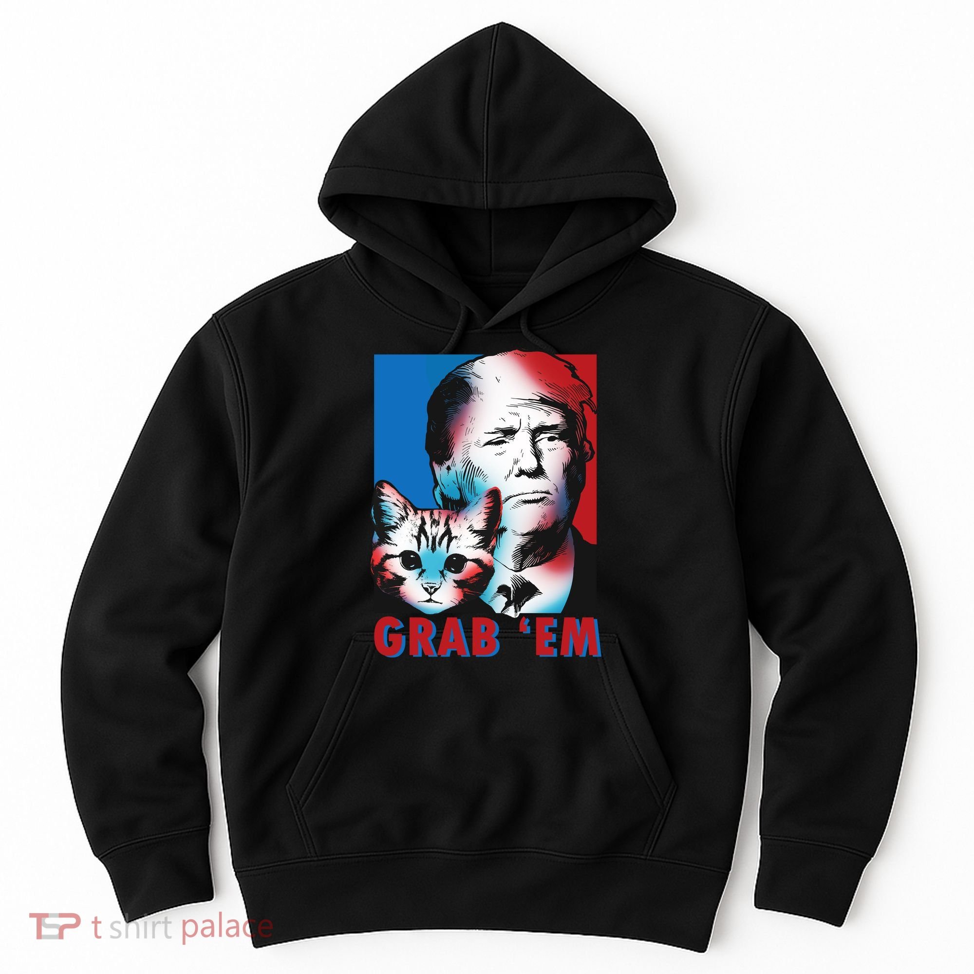 Grab 'Em Cat Funny Pro Trump Hoodie