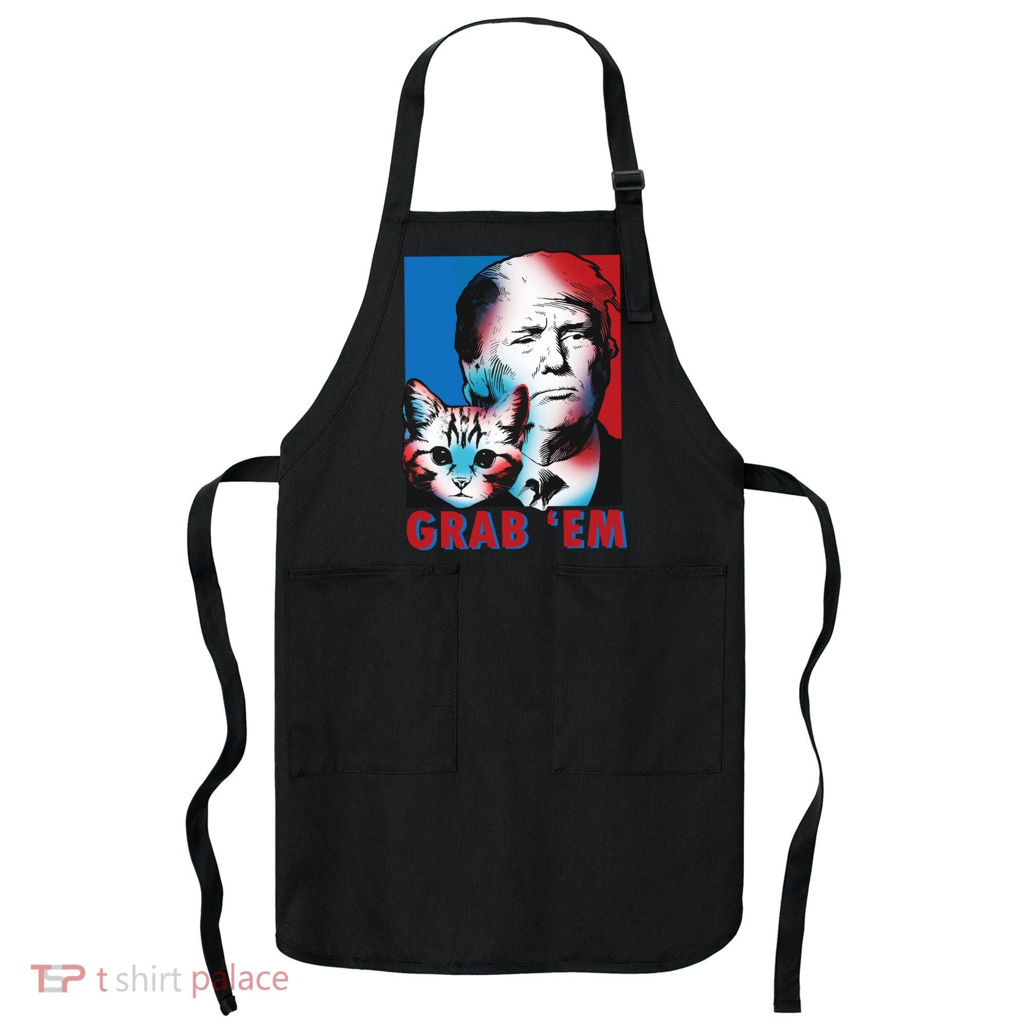 Grab 'Em Cat Funny Pro Trump Apron