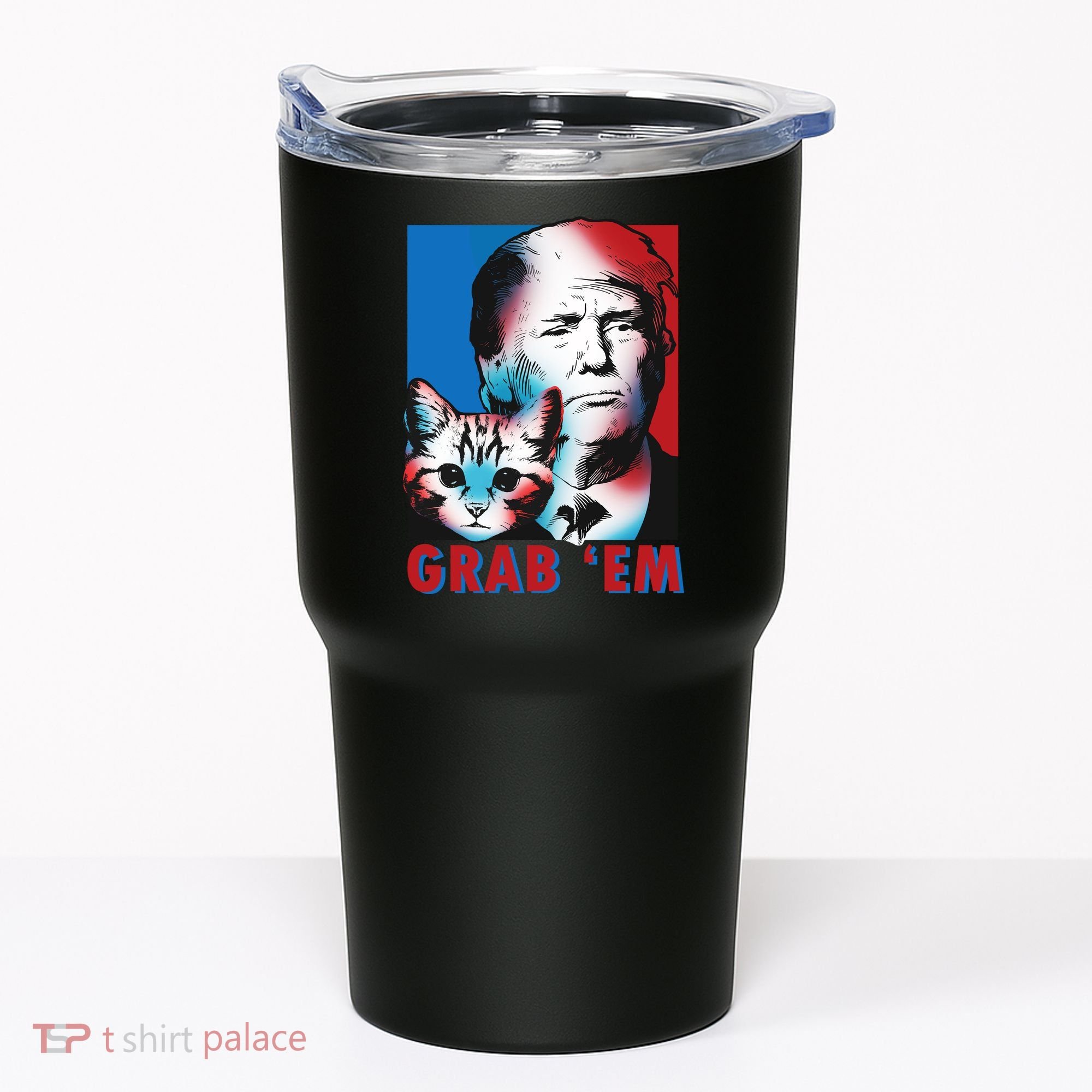 Grab 'Em Cat Funny Pro Trump Tumbler