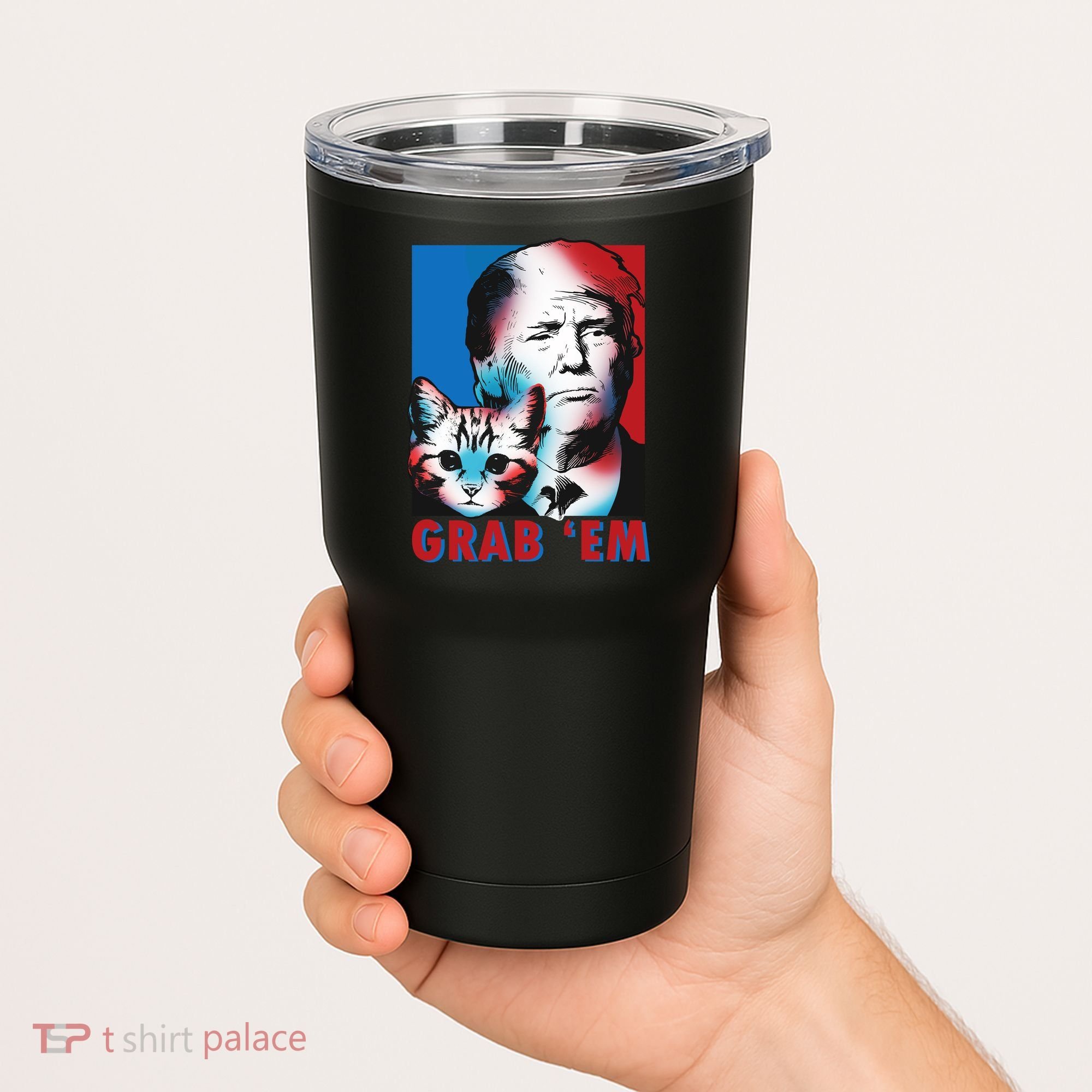 Grab 'Em Cat Funny Pro Trump Tumbler