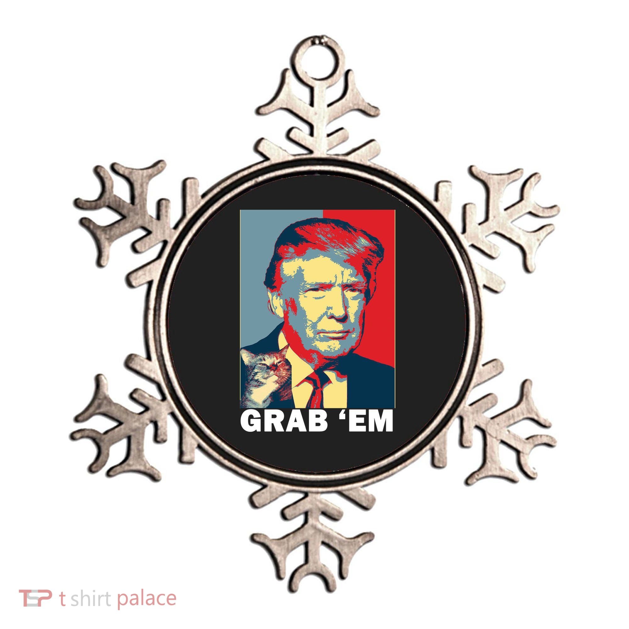 Grab 'Em Trump Ornament