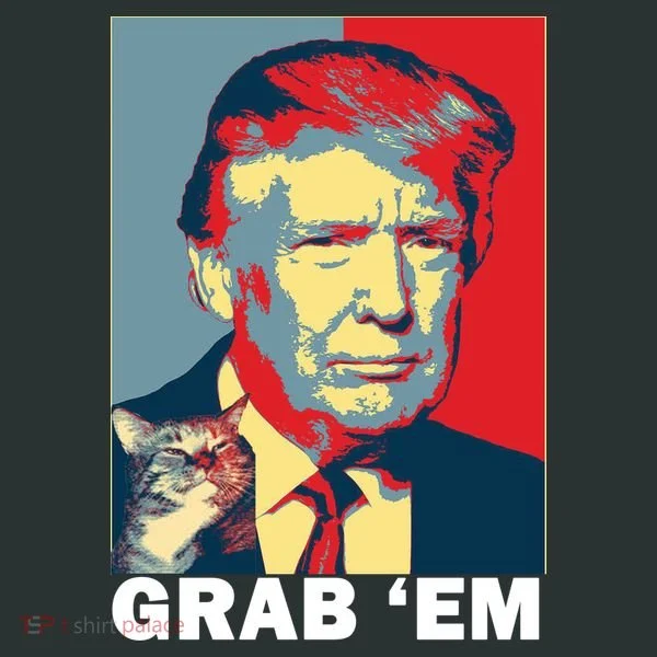 Grab 'Em Trump Hoodie