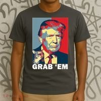 Grab 'Em Trump T-Shirt thumb 3