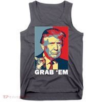 Grab 'Em Trump Tank Top thumb 0
