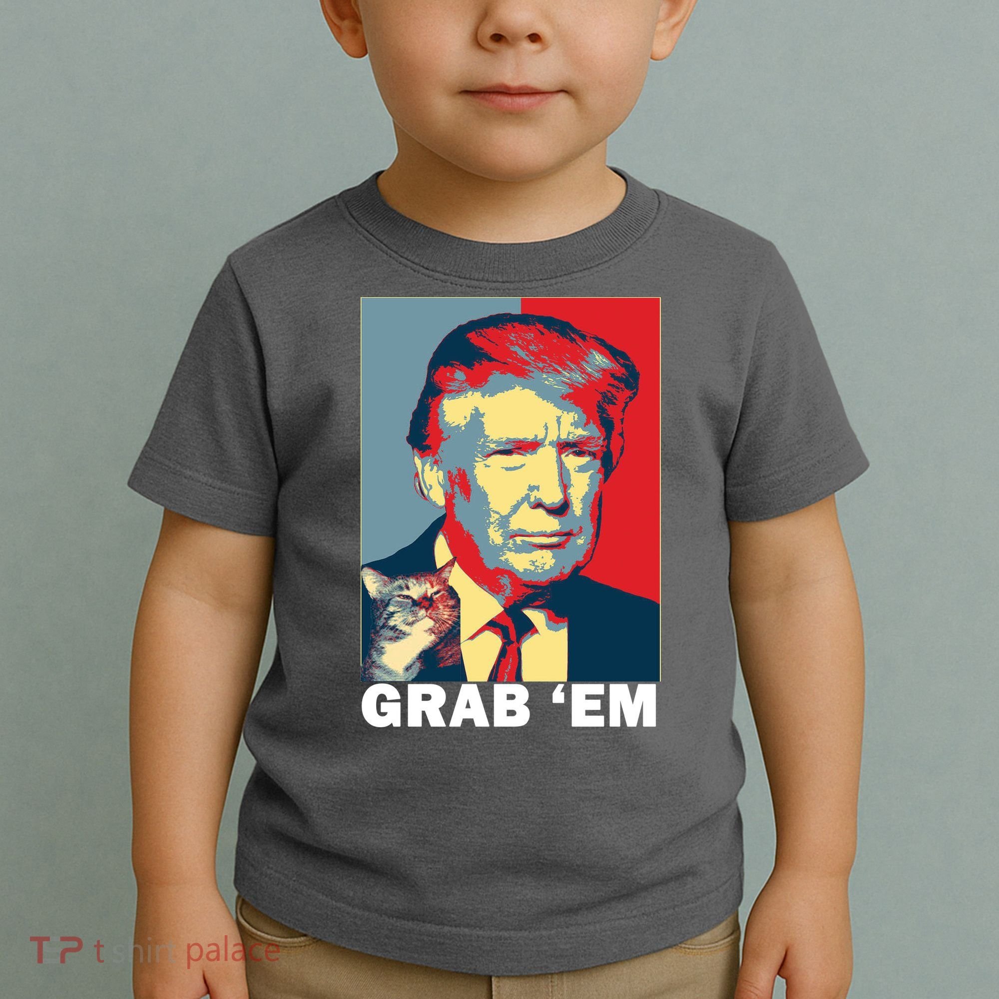 Grab 'Em Trump Toddler T-Shirt
