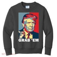 Grab 'Em Trump Kids Sweatshirt thumb 0