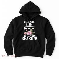 Grab Your balls Its Canning Season Hoodie thumb 0