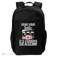 Grab Your balls Its Canning Season Backpack thumb 0
