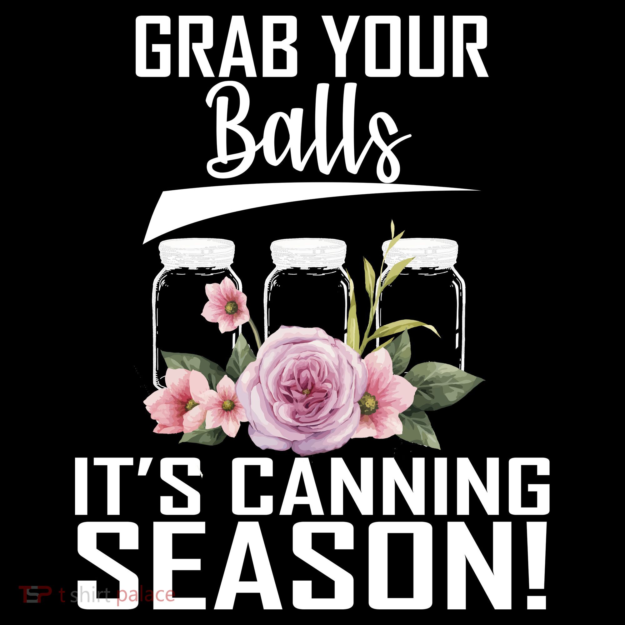 Grab Your balls Its Canning Season Women's Hoodie