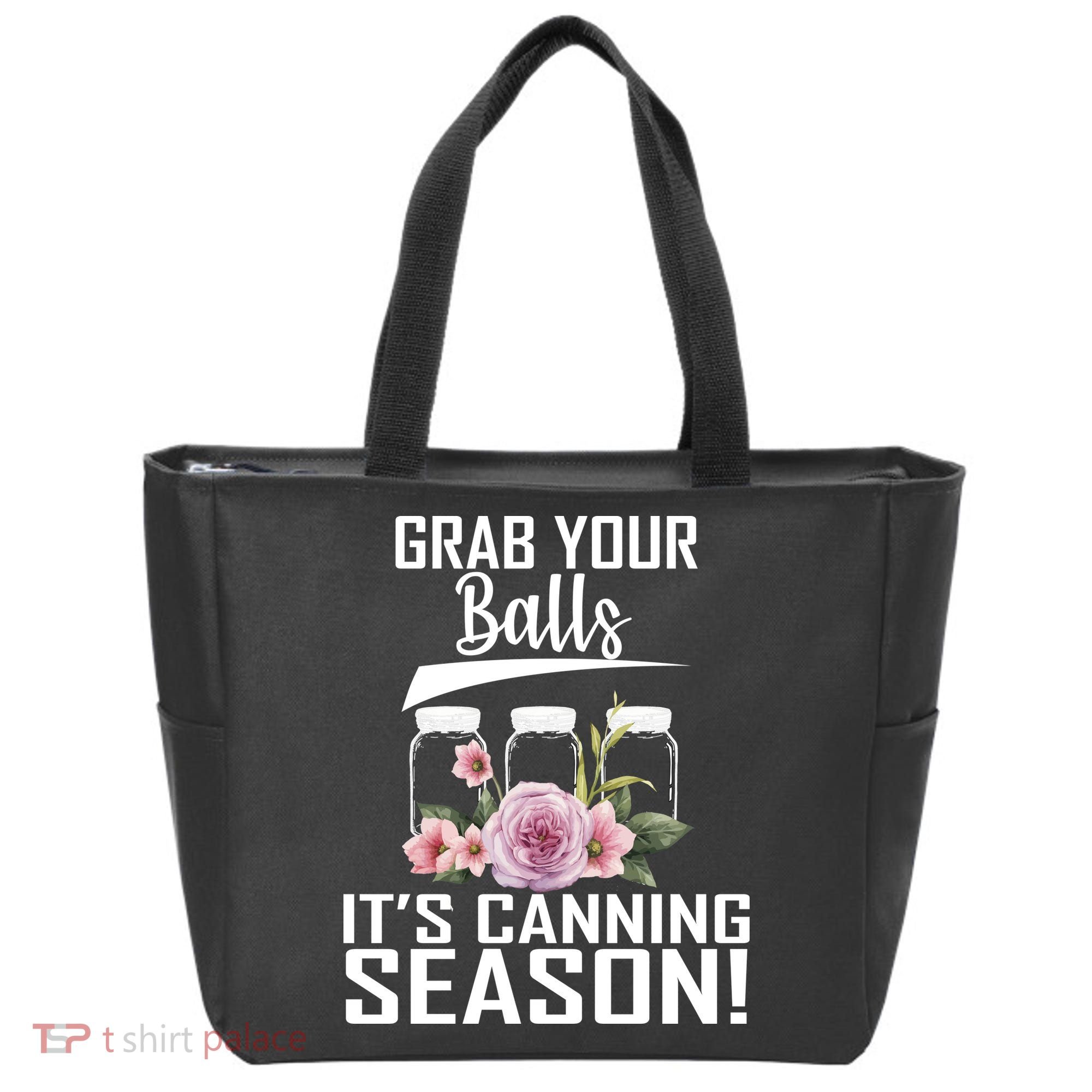 Grab Your balls Its Canning Season Tote Bag