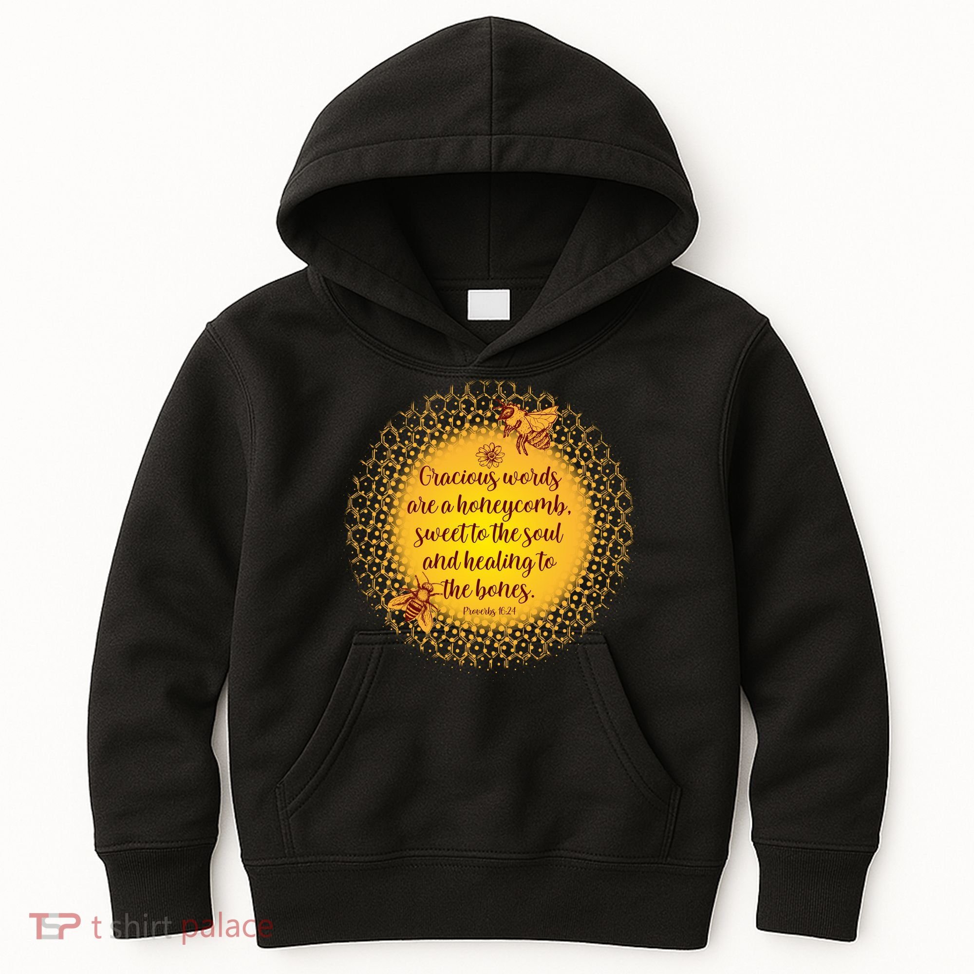 Gracious Words Are A Honeycomb Proverbs 16:24 Kids Hoodie