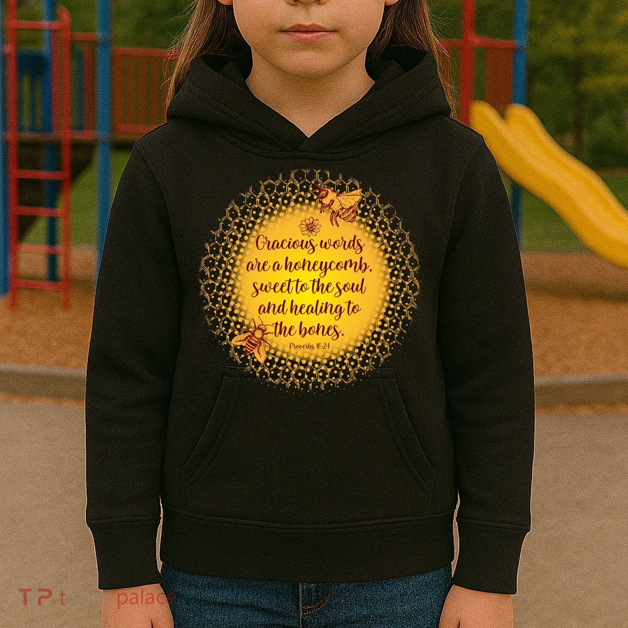 Gracious Words Are A Honeycomb Proverbs 16:24 Kids Hoodie