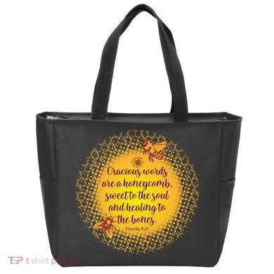 Gracious Words Are A Honeycomb Proverbs 16:24 Tote Bag