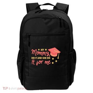 Graduated Mom Did It For Me Backpack