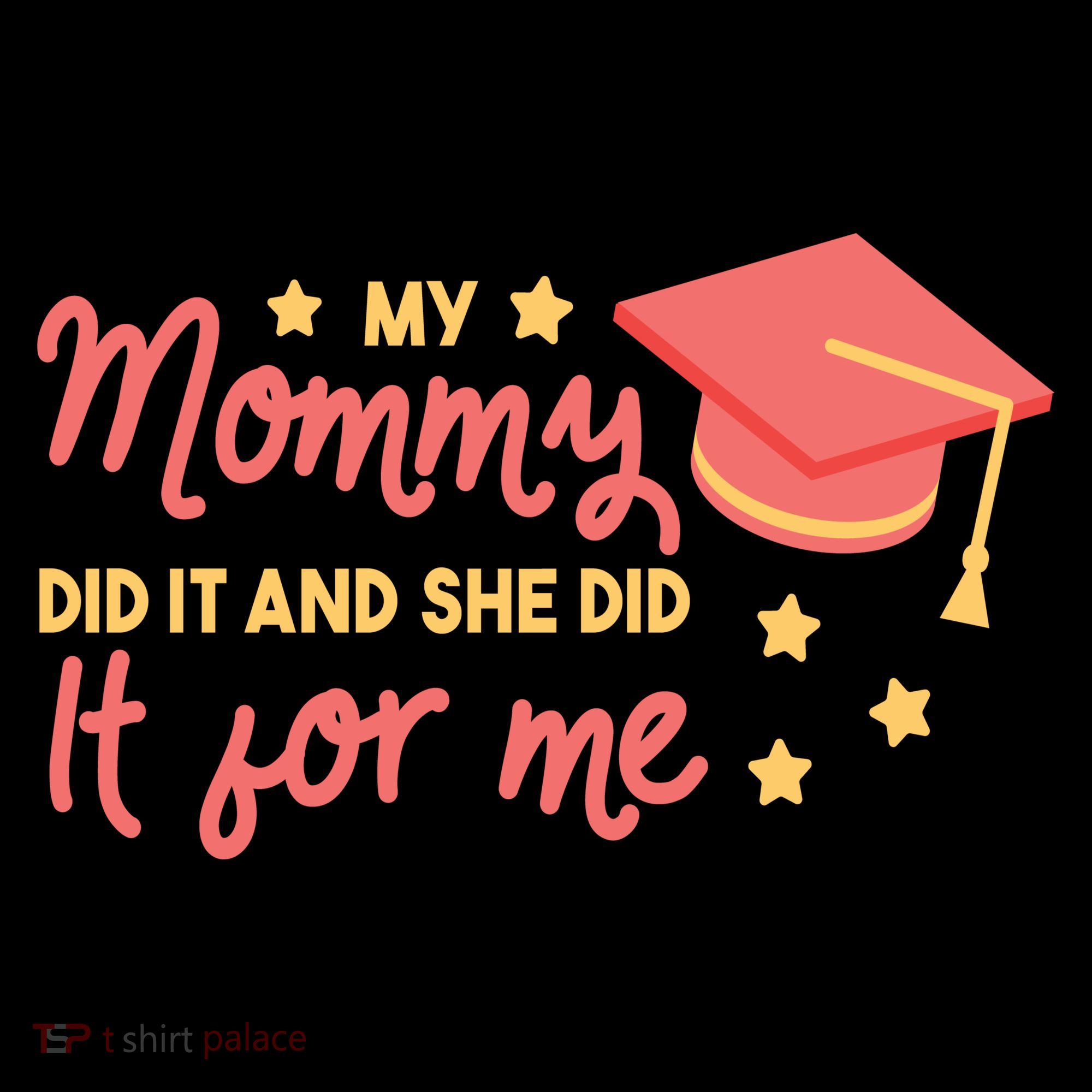 Graduated Mom Did It For Me Coffee Mug