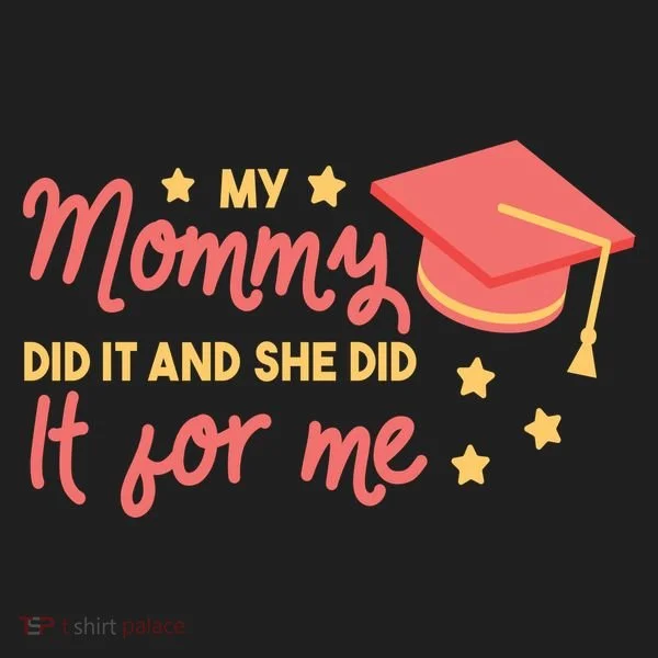 Graduated Mom Did It For Me Tumbler