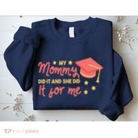 Graduated Mom Did It For Me Sweatshirt thumb 2