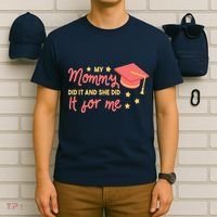 Graduated Mom Did It For Me T-Shirt thumb 6