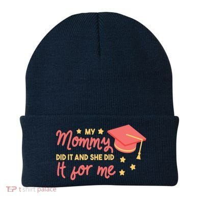 Graduated Mom Did It For Me Beanie