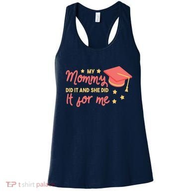 Graduated Mom Did It For Me Women's Tank Top