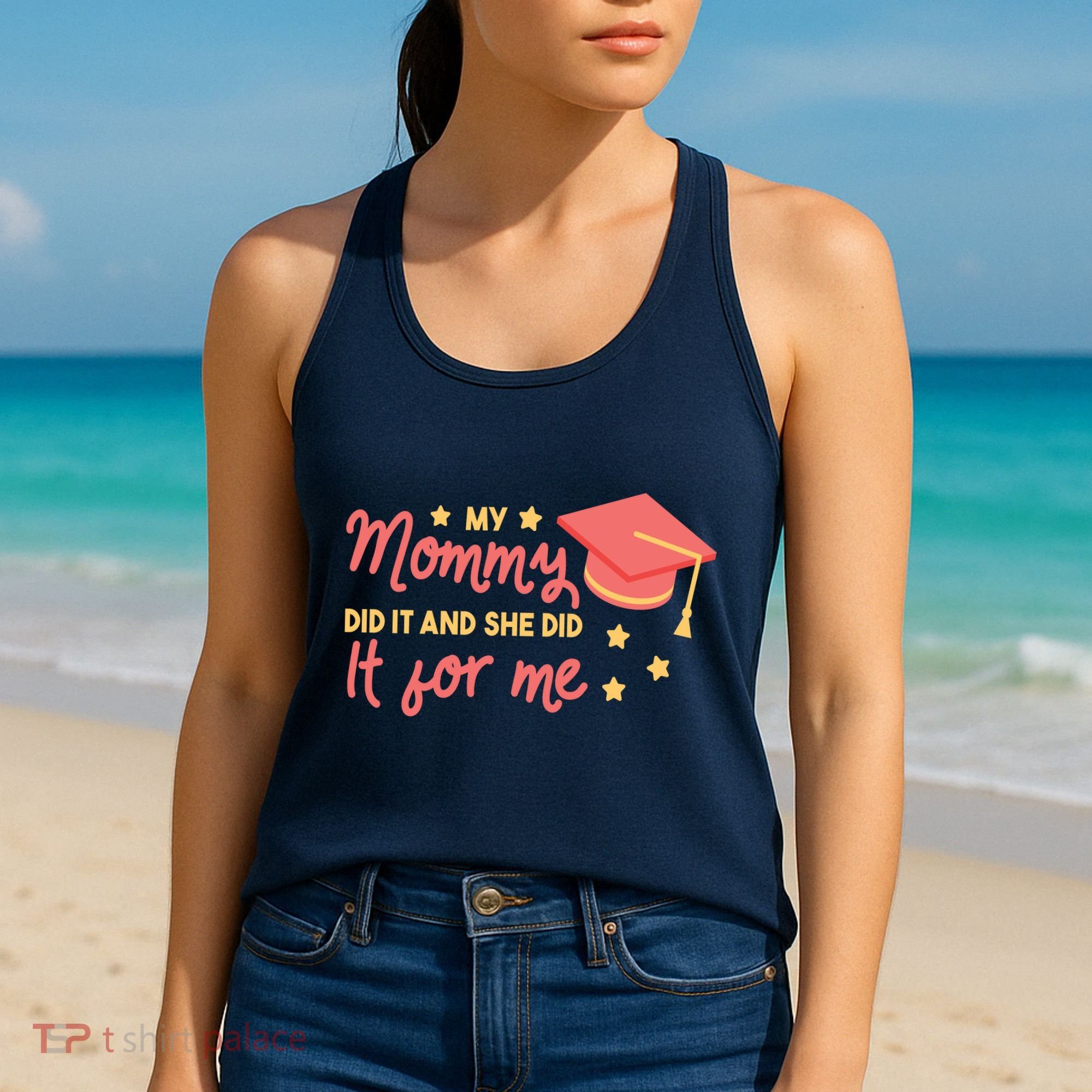 Graduated Mom Did It For Me Women's Tank Top