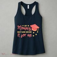 Graduated Mom Did It For Me Women's Tank Top thumb 3