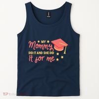 Graduated Mom Did It For Me Tank Top thumb 2