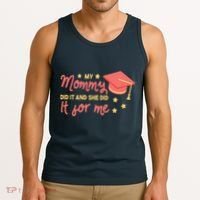 Graduated Mom Did It For Me Tank Top thumb 3