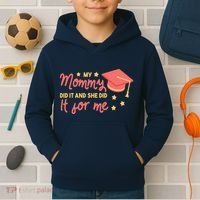 Graduated Mom Did It For Me Kids Hoodie thumb 2