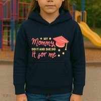 Graduated Mom Did It For Me Kids Hoodie thumb 3