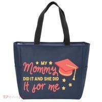 Graduated Mom Did It For Me Tote Bag thumb 0