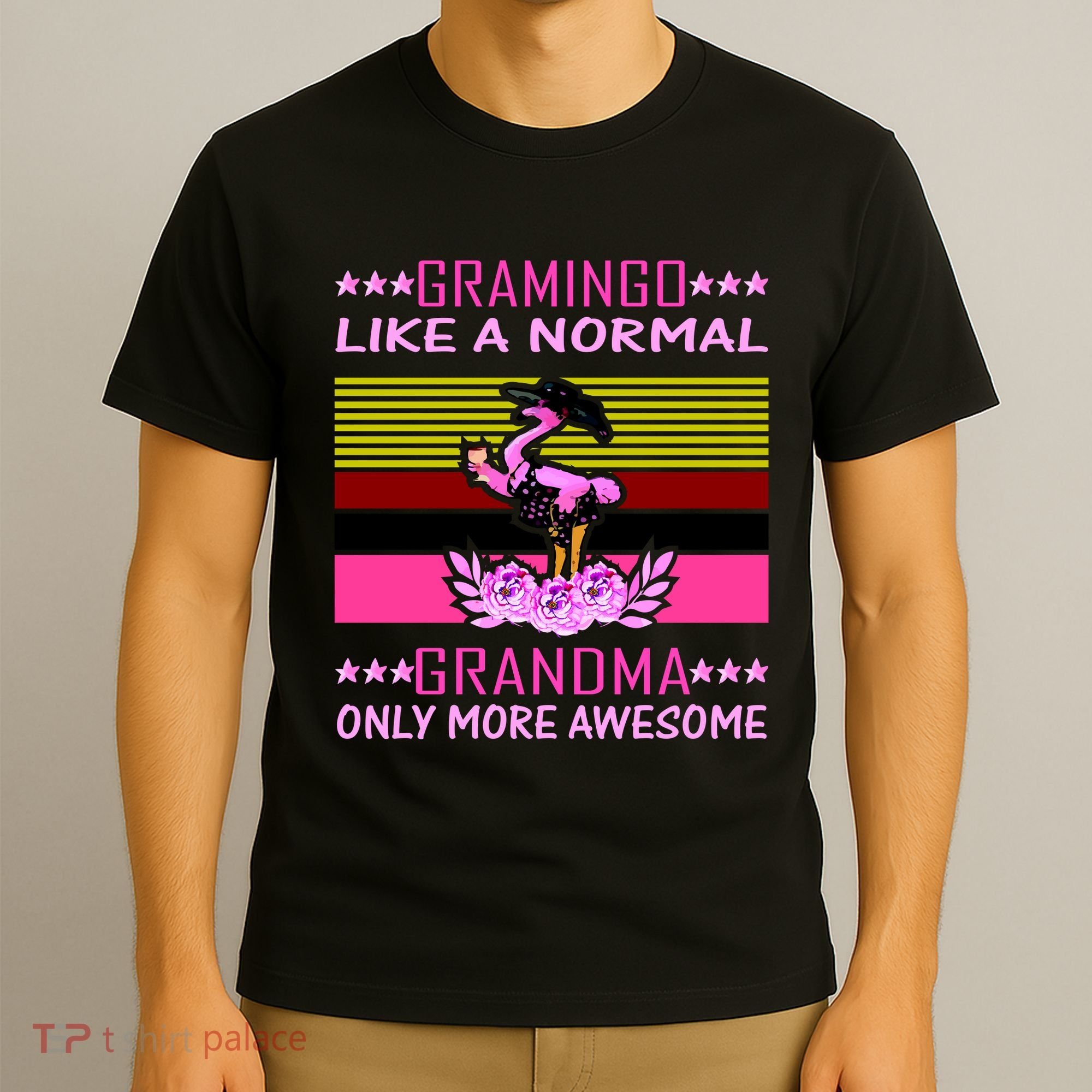 Gramingo Like a Normal Grandma But More Awesome T-Shirt