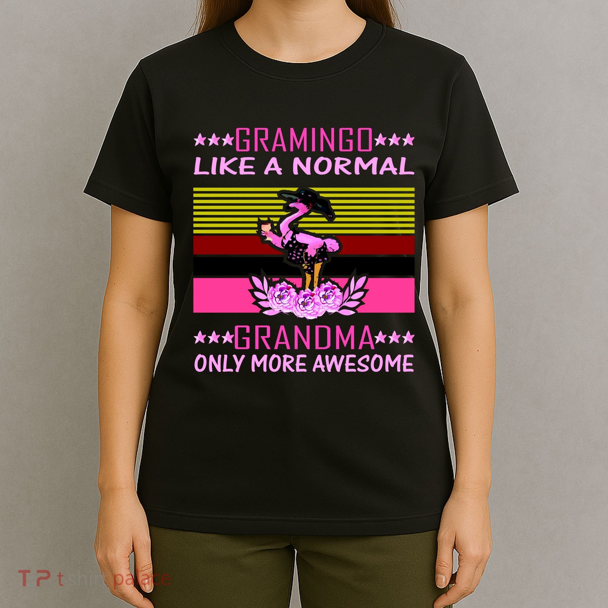 Gramingo Like a Normal Grandma But More Awesome T-Shirt