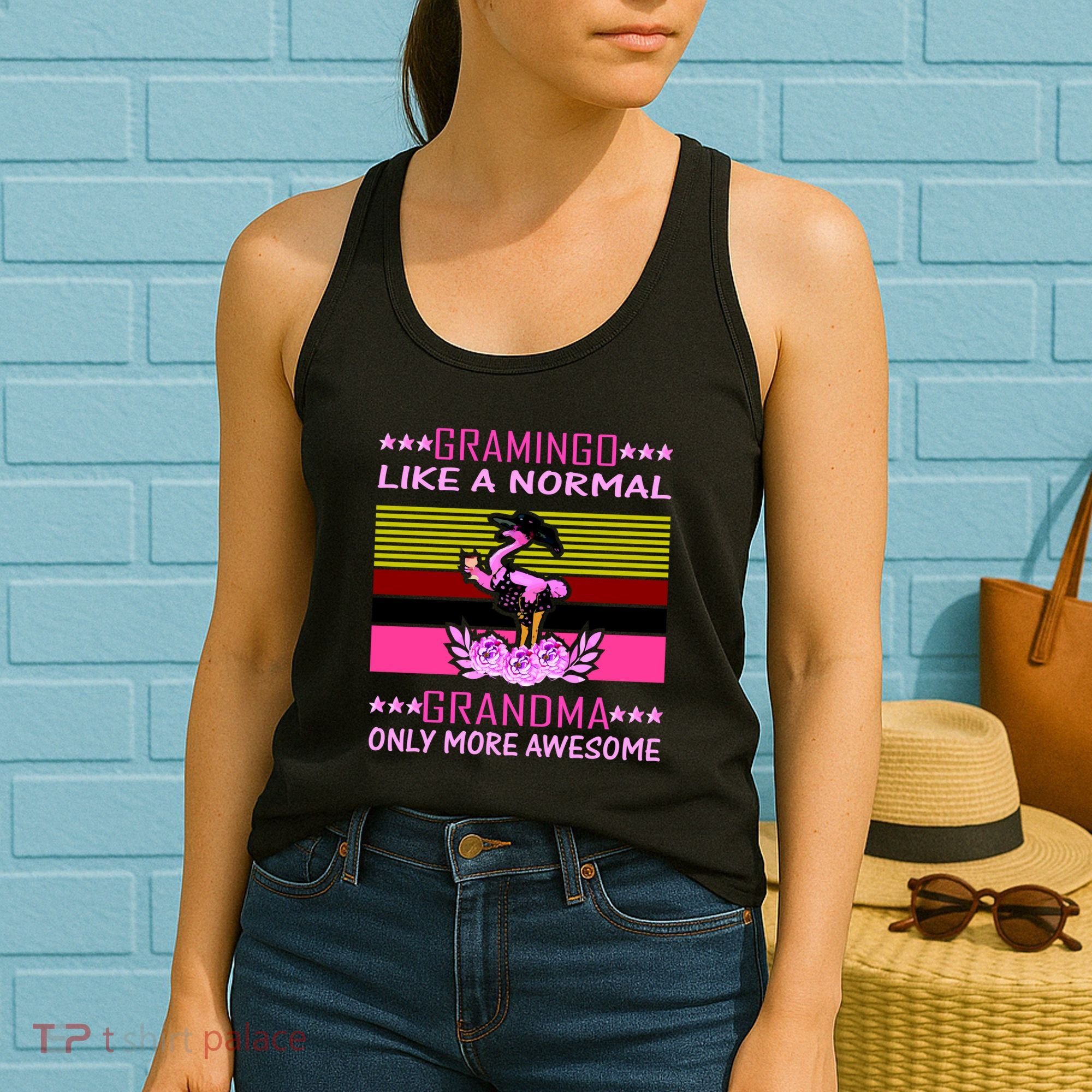 Gramingo Like a Normal Grandma But More Awesome Women's Tank Top