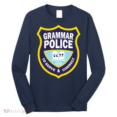 Grammar Police Badge Long Sleeve Shirt