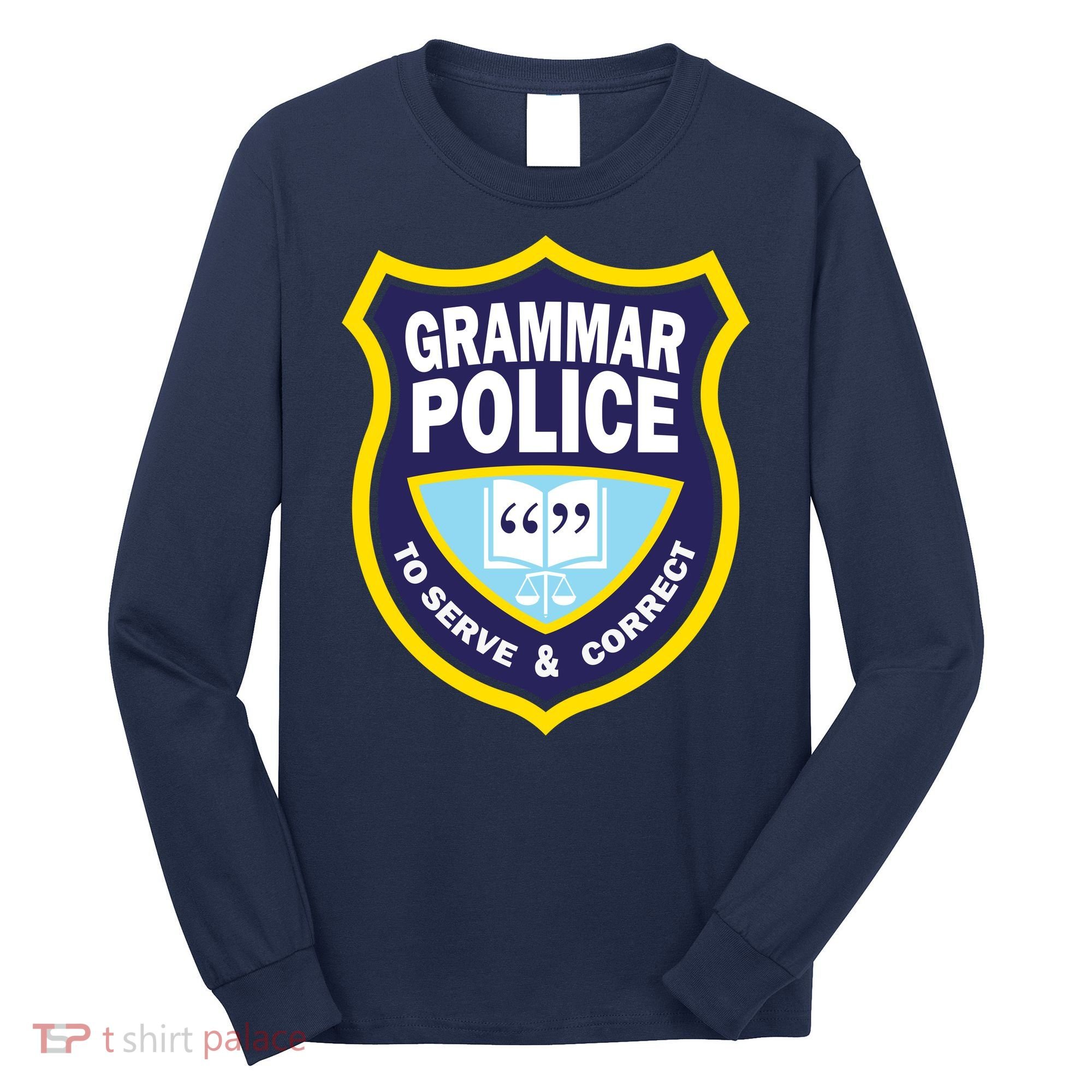 Grammar Police Badge Long Sleeve Shirt