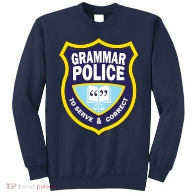 Grammar Police Badge Sweatshirt