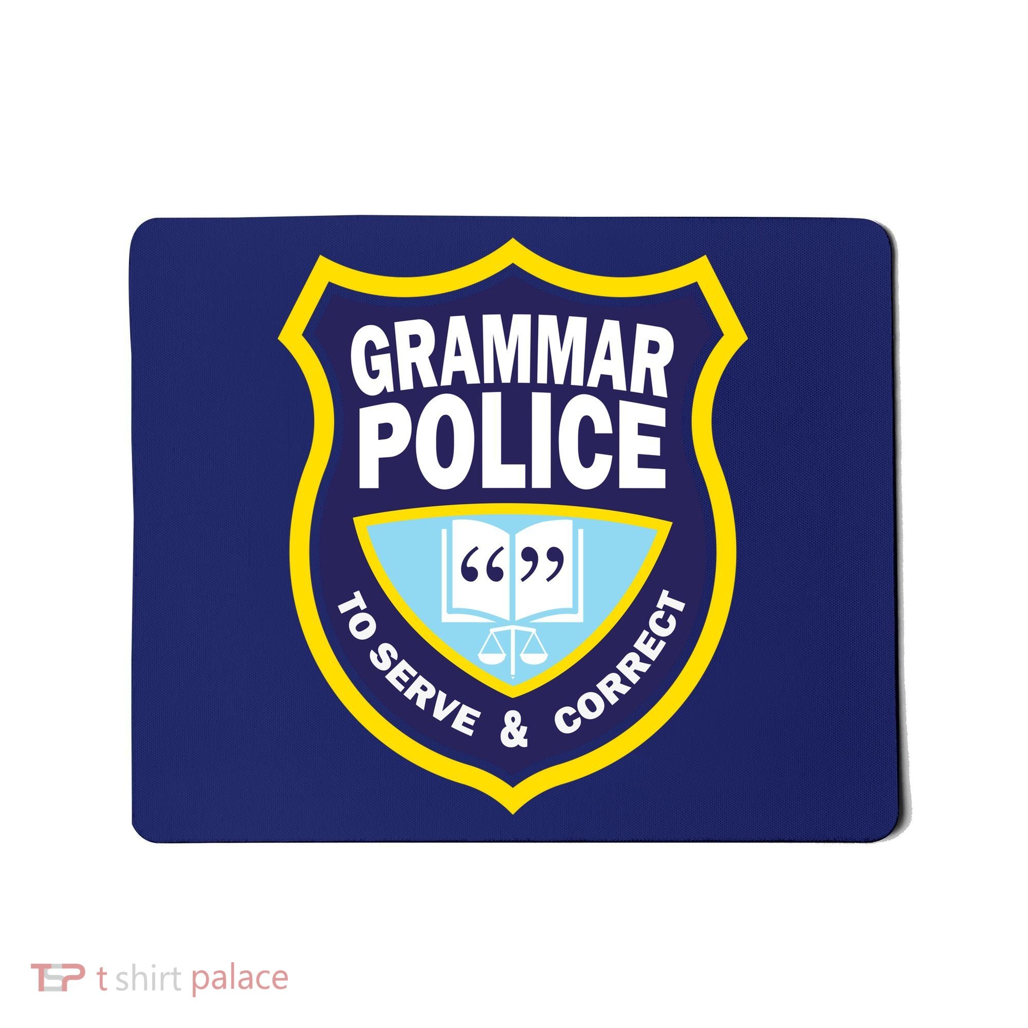 Grammar Police Badge Mousepad