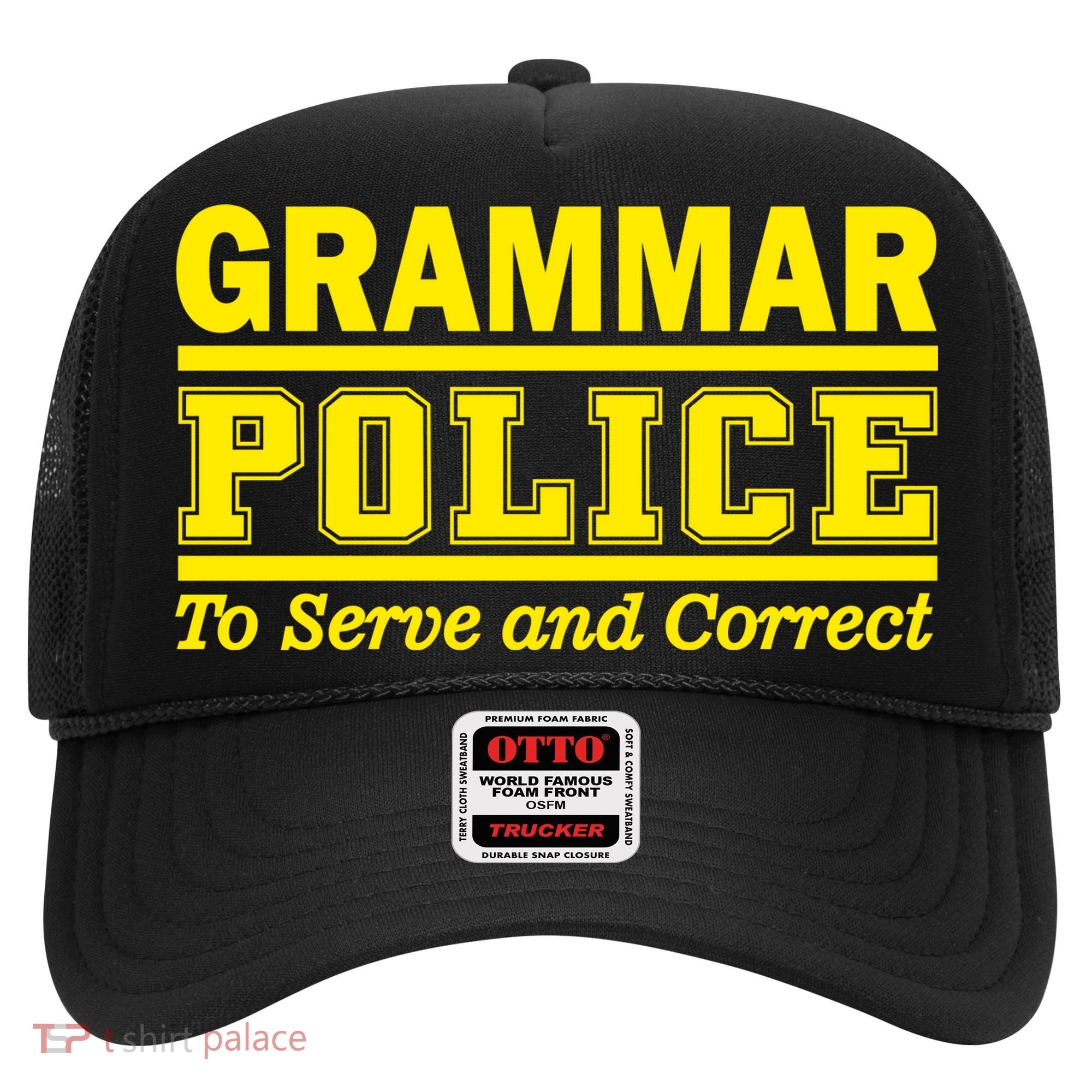 Grammar Police To Serve and Correct Hat