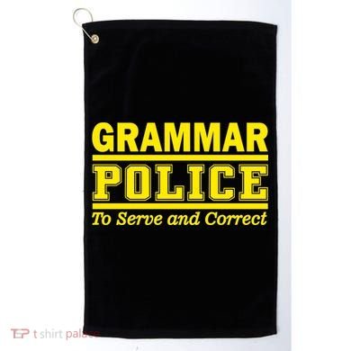 Grammar Police To Serve and Correct Golf Towel