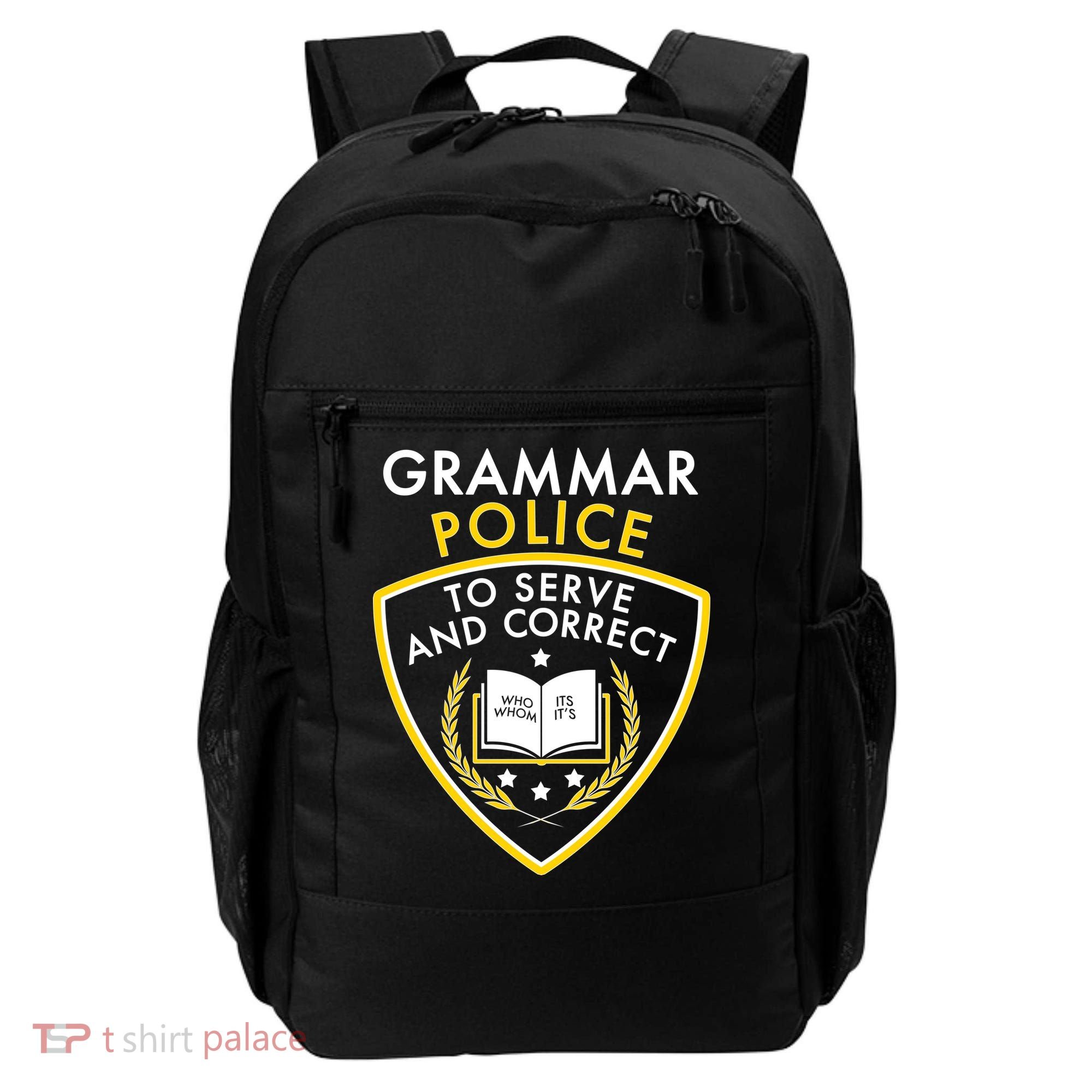 Grammar Police To Serve And Correct Funny Backpack
