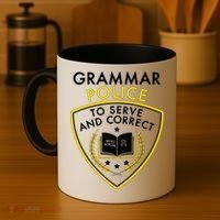 Grammar Police To Serve And Correct Funny Coffee Mug thumb 4