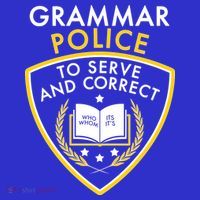 Grammar Police To Serve And Correct Funny Sweatshirt thumb 3