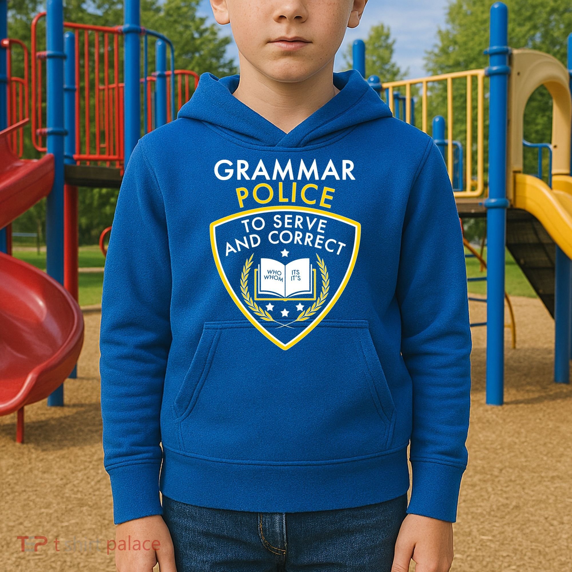 Grammar Police To Serve And Correct Funny Kids Hoodie