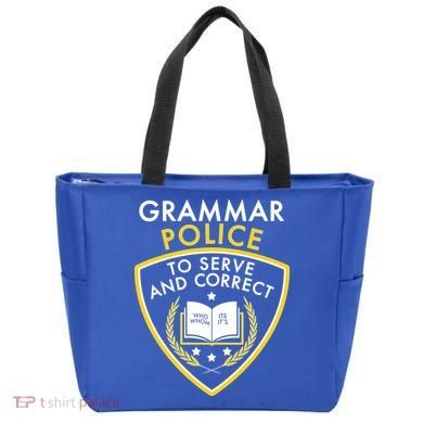 Grammar Police To Serve And Correct Funny Tote Bag