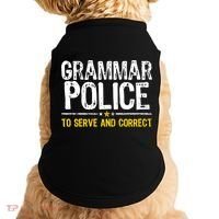 Grammar Police To Serve And Correct Funny Meme Doggie Tank thumb 0