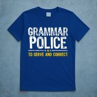 Grammar Police To Serve And Correct Funny Meme T-Shirt thumb 5