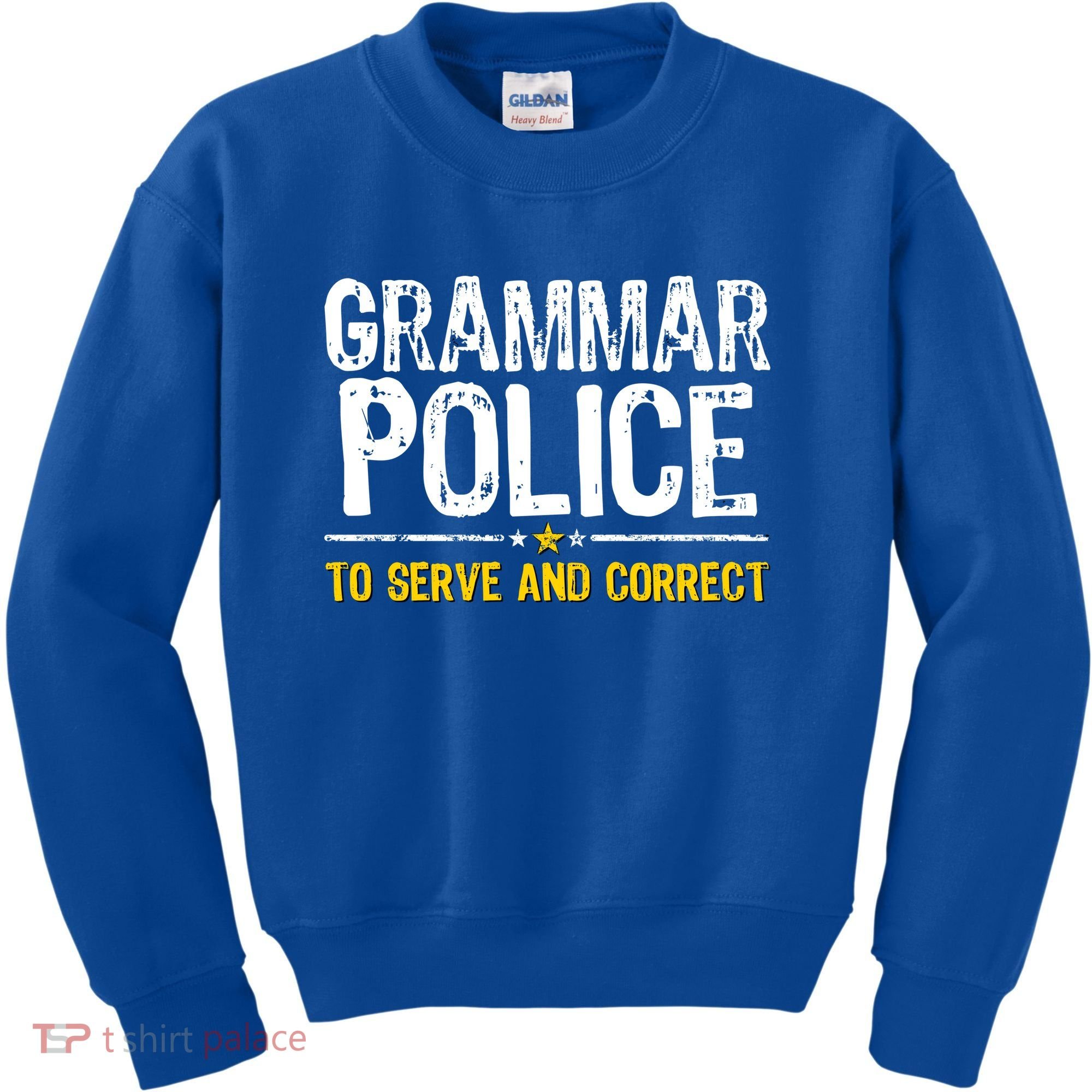 Grammar Police To Serve And Correct Funny Meme Kids Sweatshirt