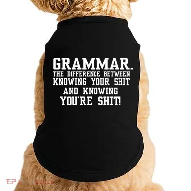 GRAMMAR The Differences Doggie Tank